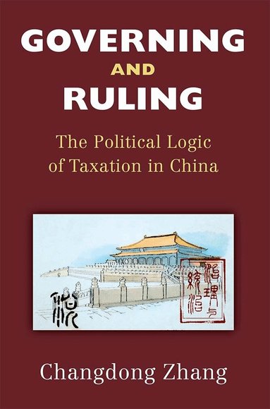Changdong Zhang - Governing and Ruling, Häftad