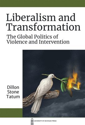 Liberalism and Transformation 1