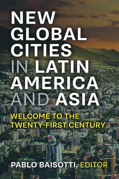 bokomslag New Global Cities in Latin America and Asia