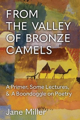 From the Valley of Bronze Camels 1