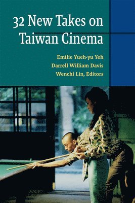 bokomslag Thirty-two New Takes on Taiwan Cinema