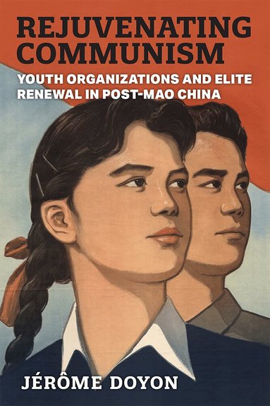 Jérôme Doyon - Rejuvenating Communism, Häftad
