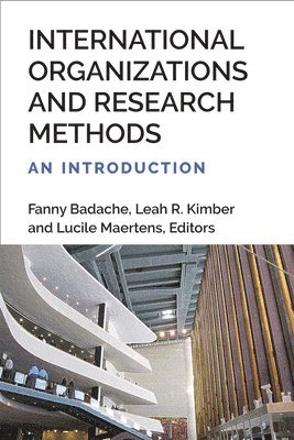 bokomslag International Organizations and Research Methods