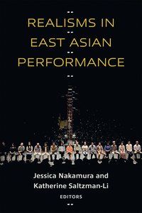 bokomslag Realisms in East Asian Performance