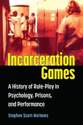 bokomslag Incarceration Games