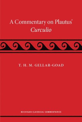 bokomslag A Commentary on Plautus' Curculio