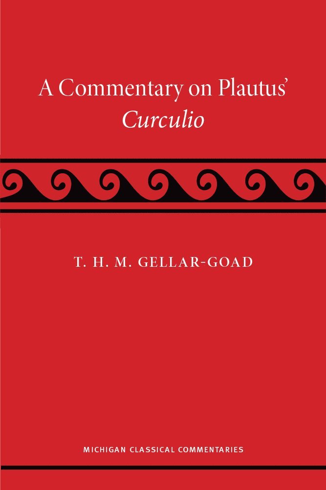 A Commentary on Plautus' Curculio 1