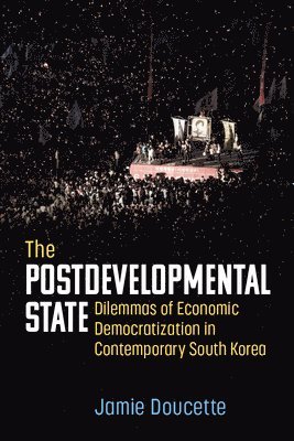 The Postdevelopmental State 1