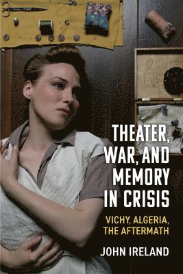 bokomslag Theater, War, and Memory in Crisis