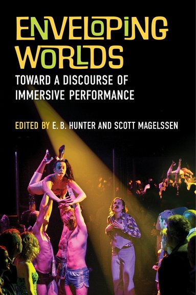 E.B. Hunter, Scott Magelssen - Enveloping Worlds, Häftad