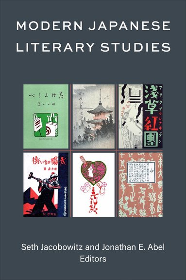 Seth Jacobowitz, Jonathan Eran Abel - Modern Japanese Literary Studies, Häftad