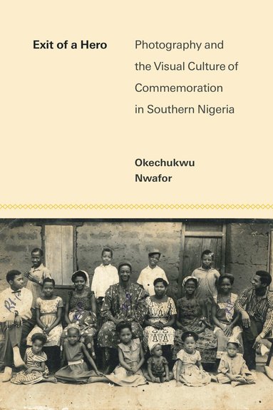 Okechukwu Nwafor - Exit of a Hero, Häftad