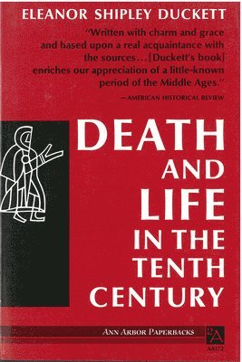 Death and Life in the Tenth Century 1