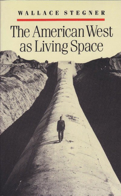 Wallace Stegner - American West as Living Space, Häftad