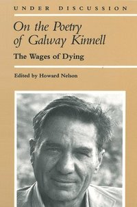 bokomslag On the Poetry of Galway Kinnell