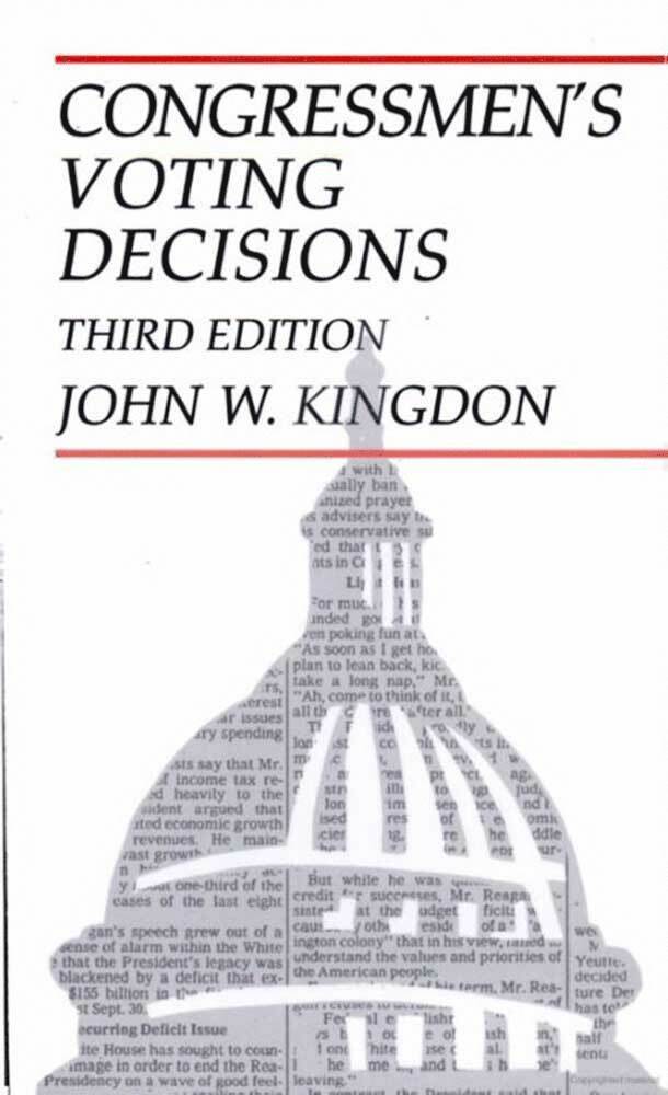 John W. Kingdon - Congressmen's Voting Decisions, Häftad