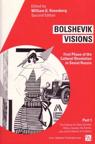 William G. Rosenberg - Bolshevik Visions, Häftad
