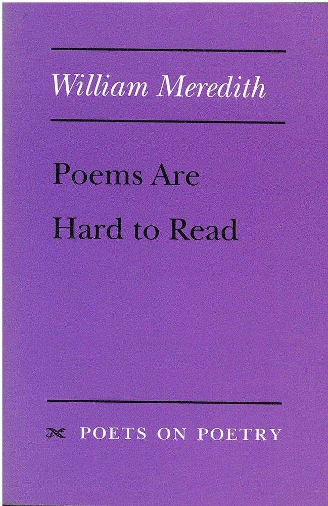 William Meredith - Poems Are Hard to Read, Häftad
