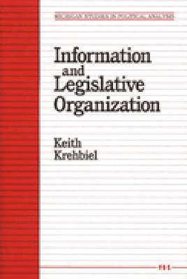 Keith Krehbiel - Information and Legislative Organization, Häftad