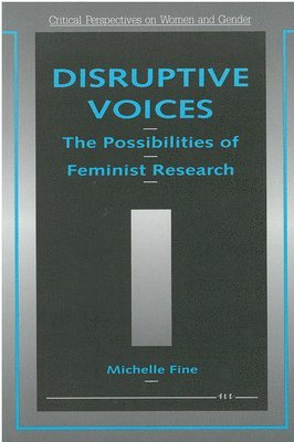 Michelle Fine - Disruptive Voices, Häftad