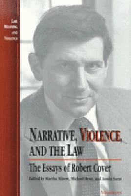 Martha Minow, Michael Ryan, Austin Sarat - Narrative, Violence, and the Law, Häftad
