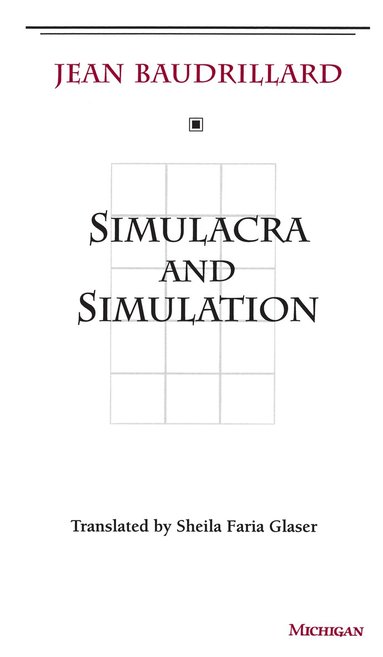 Jean Baudrillard - Simulacra and Simulation, Häftad