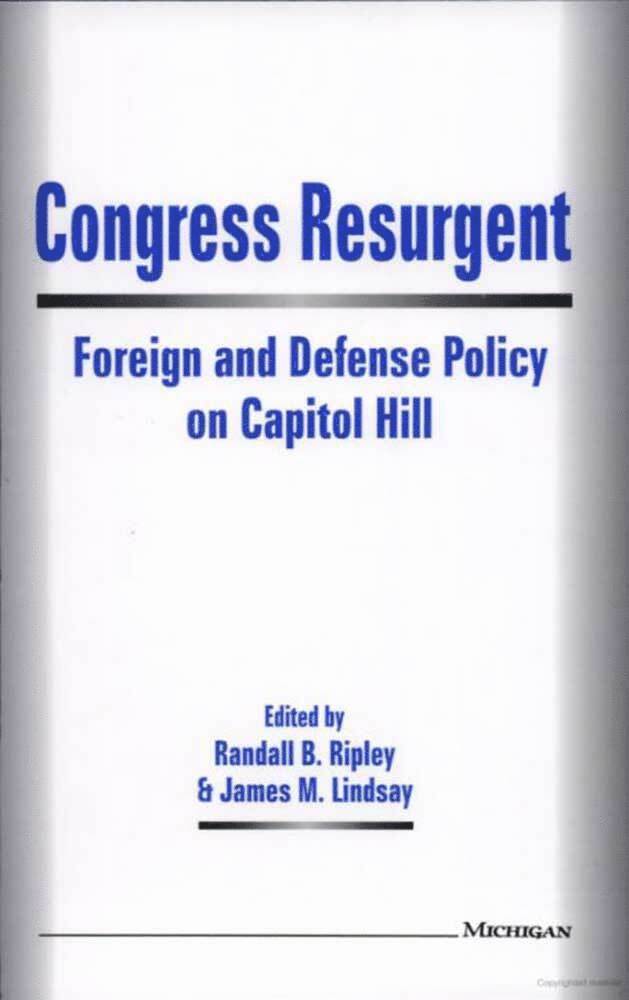 Randall B. Ripley, James M. Lindsay - Congress Resurgent, Häftad