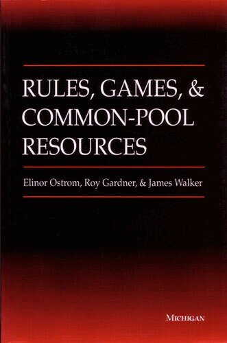 Elinor Ostrom, Roy Gardner, Jimmy Walker - Rules, Games, and Common-Pool Resources, Häftad