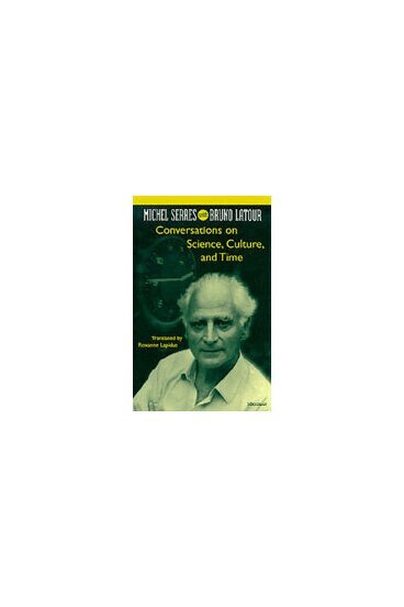 Michel Serres - Conversations on Science, Culture, and Time, Häftad