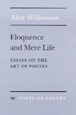 Eloquence and Mere Life 1