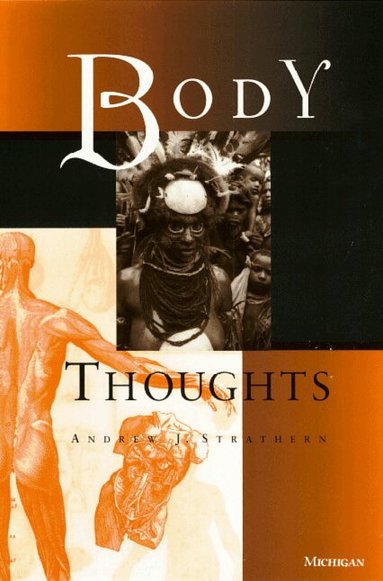 Andrew Strathern - Body Thoughts, Häftad