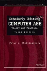 bokomslag Scholarly Editing in the Computer Age