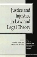 Austin Sarat, Thomas R. Kearns - Justice and Injustice in Law and Legal Theory, Häftad
