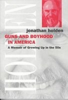 Guns and Boyhood in America