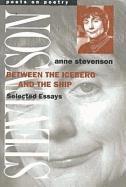 Anne Katharine Stevenson - Between the Iceberg and the Ship, Häftad