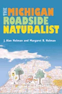 Michigan Roadside Naturalist