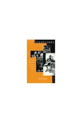 Helen Gilbert - Sightlines, Häftad