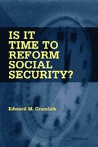 bokomslag Is it Time to Reform Social Security?