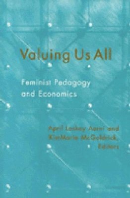 April Laskey Aerni, KimMarie McGoldrick, Kimmarie McGoldrick - Valuing Us All, Häftad