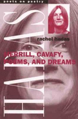 Merrill, Cavafy, Poems and Dreams 1