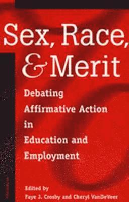 Sex, Race, and Merit 1