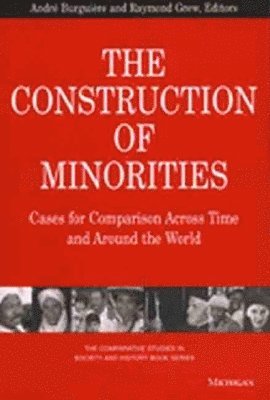 The Construction of Minorities 1