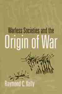 bokomslag Warless Societies and the Origin of War