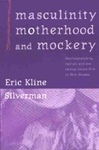 bokomslag Masculinity, Motherhood, and Mockery