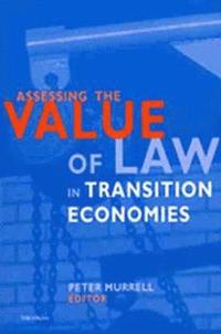 bokomslag Assessing the Value of Law in Transition Economies