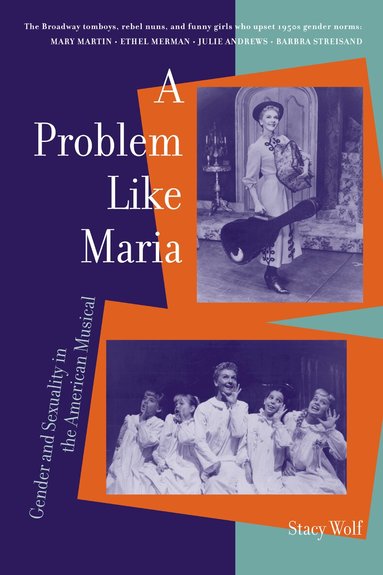 Stacy Wolf - Problem like Maria, Häftad