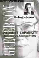Linda Gregerson - Negative Capability, Häftad