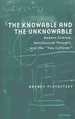 The Knowable and the Unknowable 1