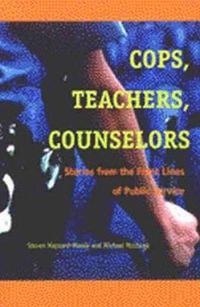 bokomslag Cops, Teachers, Counsellors