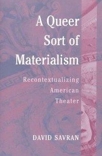 bokomslag A Queer Sort of Materialism